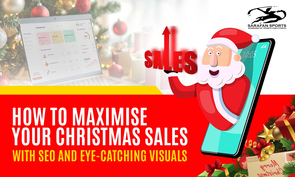 How to Maximise Your Christmas Sales with SEO and Eye-Catching Visuals